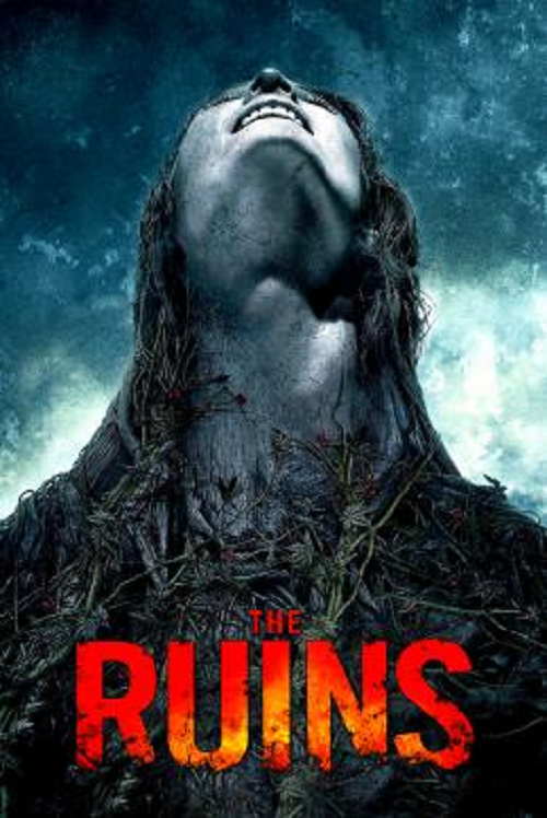 The Ruins (2008) แดนร้างกระชากวิญญาณ (2008)