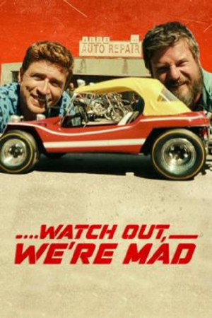 Watch Out We're Mad (2022) คู่บ้า อย่าให้เดือด