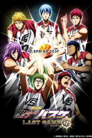 Kuroko's Basketball Last Game (2017) คุโรโกะ นายจืดพลิกสังเวียนบาส เกมสุดท้าย