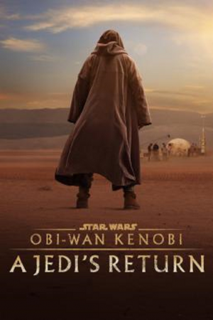 Obi-Wan Kenobi A Jedi's Return (2022)