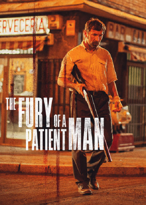The Fury of a Patient Man (2016) คนเดือด แค้นทรหด