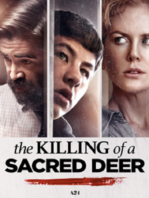 The Killing of a Sacred Deer (2017) เจ็บแทนได้ไหม