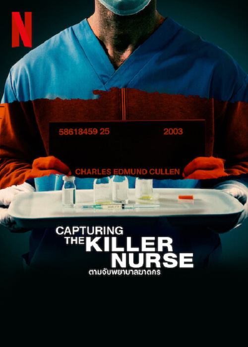 Capturing the Killer Nurse (2022) ตามจับพยาบาลฆาตกร (2022)