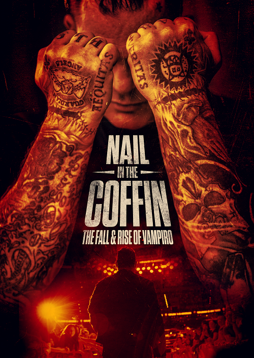 Nail in the Coffin The Fall and Rise of Vampiro (2019) (2019)
