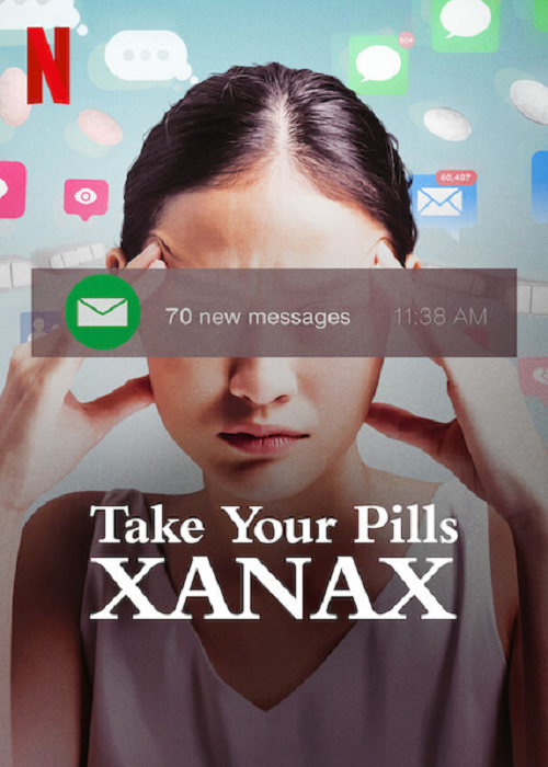 Take Your Pills Xanax (2022) เทค ยัวร์ พิลส์ ซาแน็กซ์ (2022)