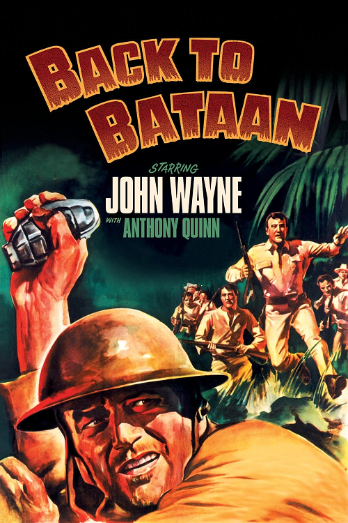 Back to Bataan (1945) สมรภูมิบาตาอัน (1945)