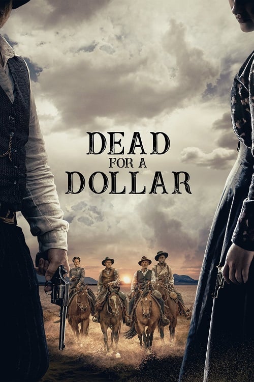 Dead for a Dollar (2022) (2022)