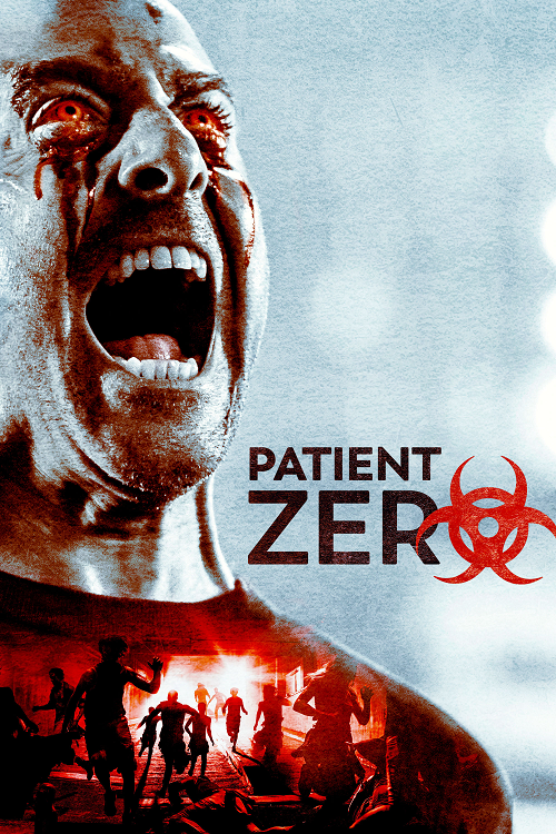 Patient Zero (2018) ไวรัสพันธุ์นรก (2018)