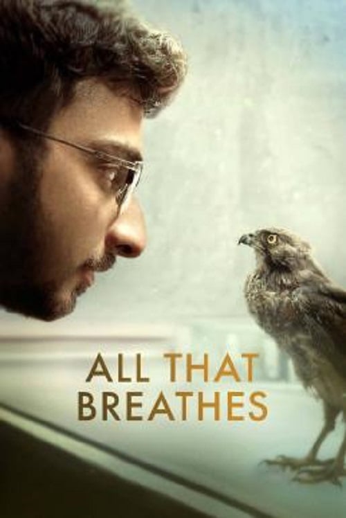 All That Breathes (2022) อย่าให้ลมสิ้นไป (2022)