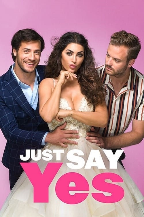 Just Say Yes (2021) (2021)