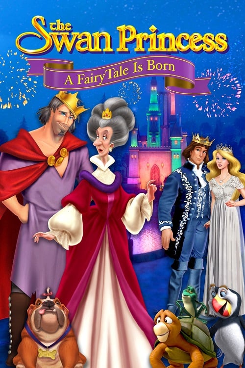 The Swan Princess A Fairytale Is Born (2023) (2023)