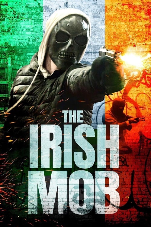 The Irish Mob (2023) (2023)