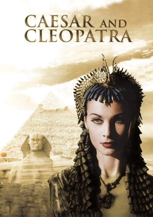 Caesar and Cleopatra (1945) ซีซาร์-คลีโอพัครา ชู้รักกระฉ่อนโลก (1945)