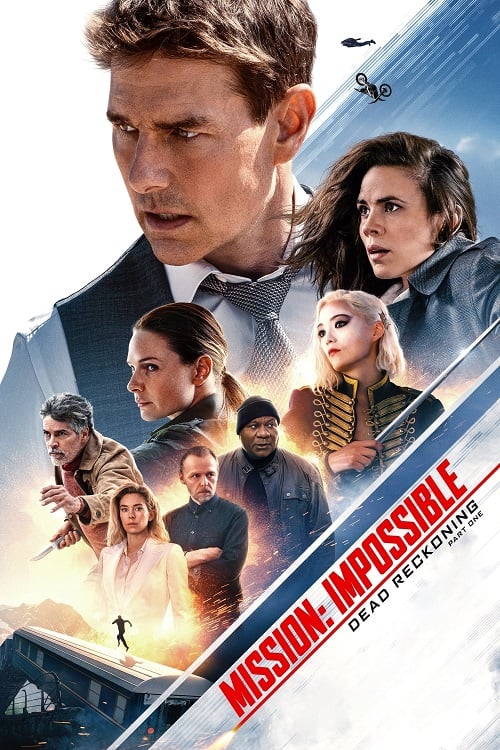 Mission Impossible 7 Dead Reckoning Part One (2023) มิชชั่น อิมพอสซิเบิ้ล ล่าพิกัดมรณะ ตอนที่หนึ่ง (2023)