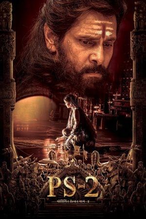 Ponniyin Selvan Part 2 (2023) Ponniyin Selvan Part 2 (2023)