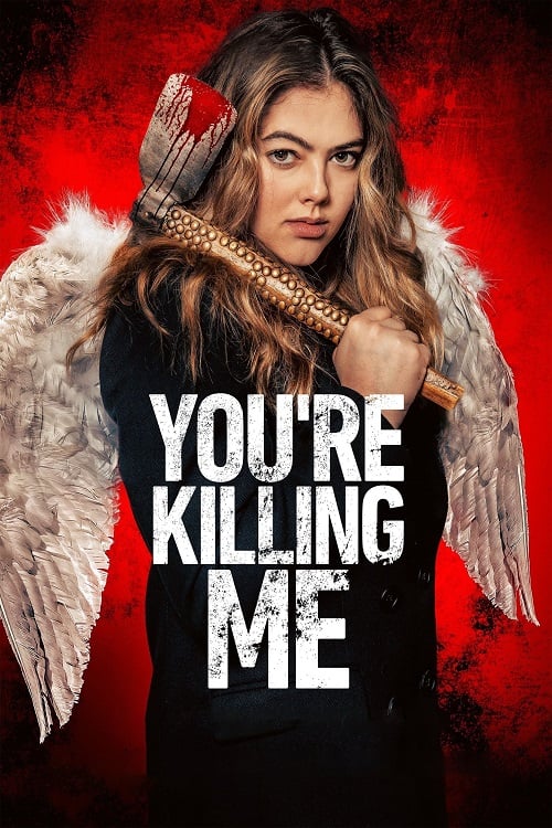 You’re Killing Me (2023) (2023)