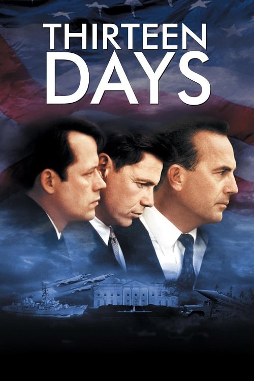 Thirteen Days (2000) 13 วัน ปฏิบัติการหายนะโลก (2000)