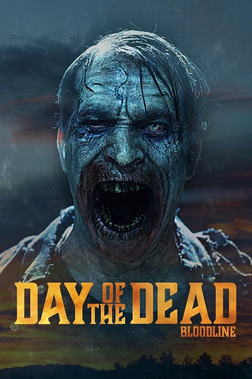 Day Of The Dead Bloodline (2018) วันนรกเดือด มฤตยูซอมบี้สยอง (2018)