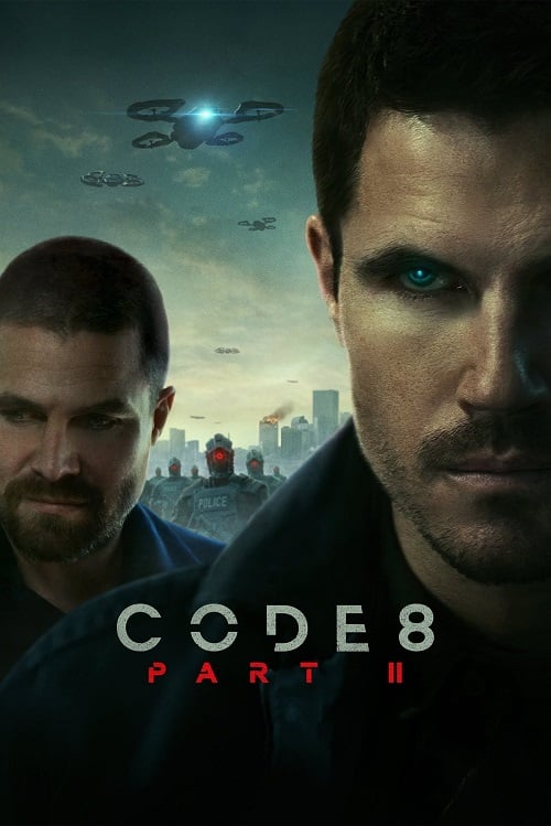 Code 8 Part 2 (2024) ล่าคนโคตรพลัง ภาค 2 (2024)