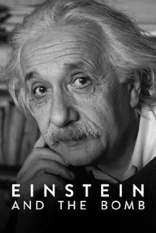 Einstein and the Bomb (2024) ไอน์สไตน์และระเบิด (2024)