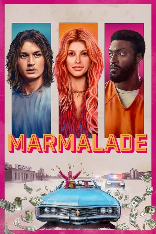 Marmalade (2024) แผนปล้นยัยส้มซ่า (2024)