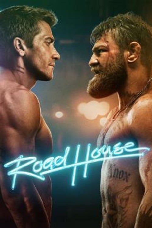 Road House (2024) คนเดือดบวกเมืองเถื่อน (2024)