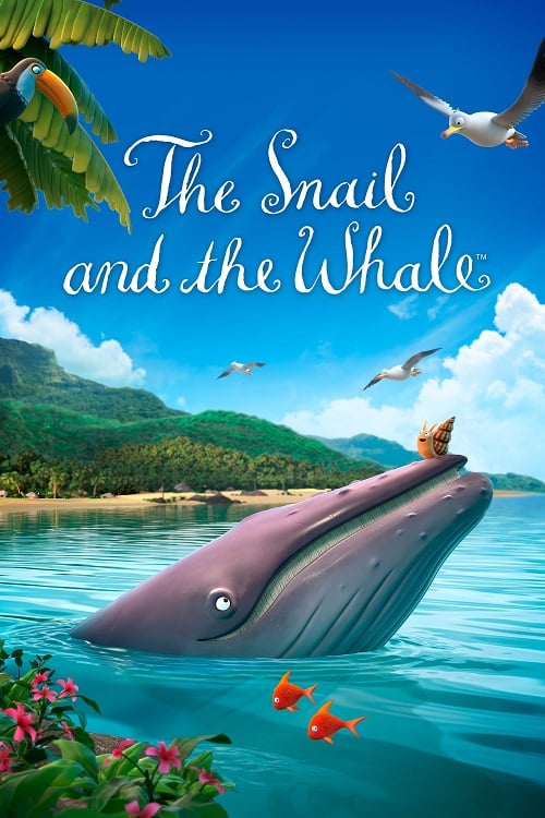 The Snail and the Whale (2019) หอยทากกับวาฬ (2019)
