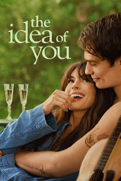 The Idea of You (2024) ภาพฝัน ฉันกับเธอ (2024)