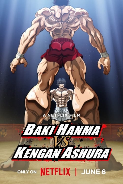 Baki Hanma VS Kengan Ashura (2024) ฮันมะ บากิ ปะทะ กำปั้นอสูร โทคะตะ (2024)