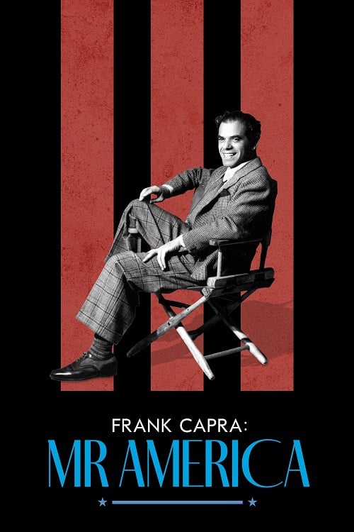 Frank Capra Mr. America (2023) แฟรงก์ คาปรา สุภาพบุรุษอเมริกา (2023)