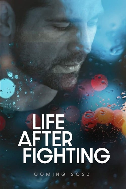 Life After Fighting (2024) (2024)