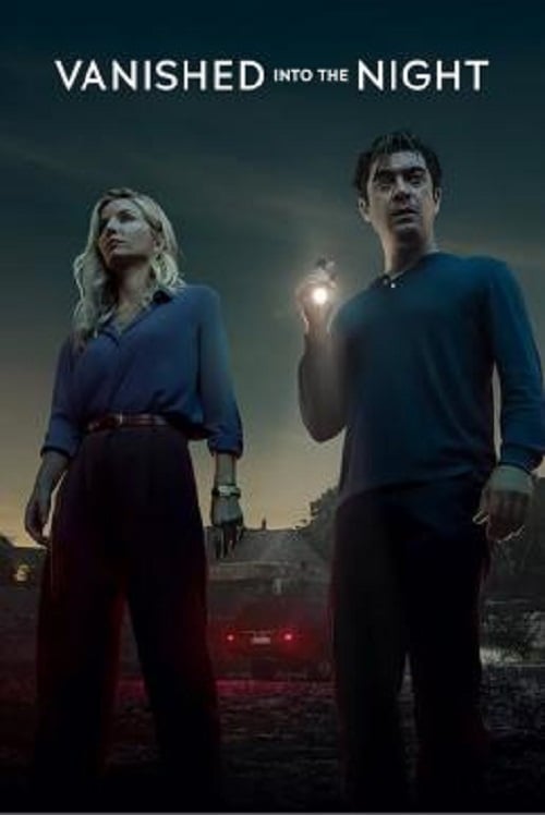 Vanished into the Night (2024) ค่ำคืนกลืนหาย (2024)