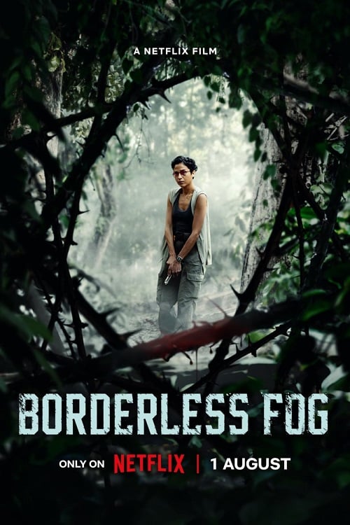 Borderless Fog (2024) หมอกไร้พรมแดน (2024)