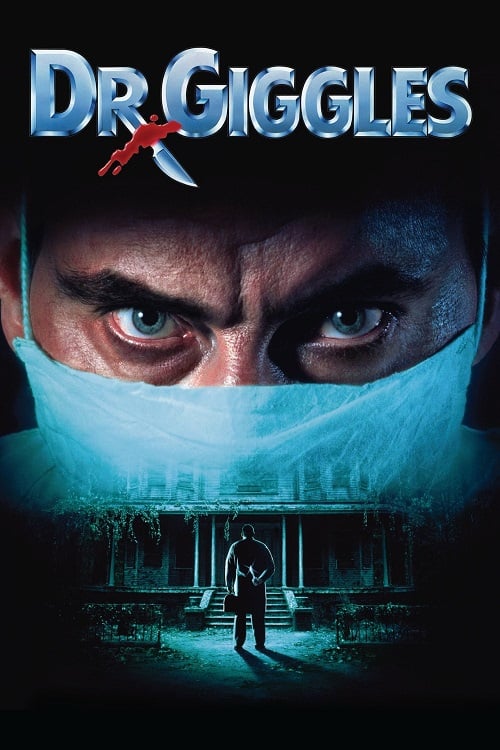 Dr. Giggles (1992) ด๊อกเตอร์กิ๊ก ฆ่ารักษาคน (1992)