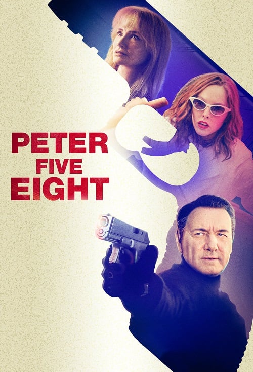 Peter Five Eight (2024) (2024)