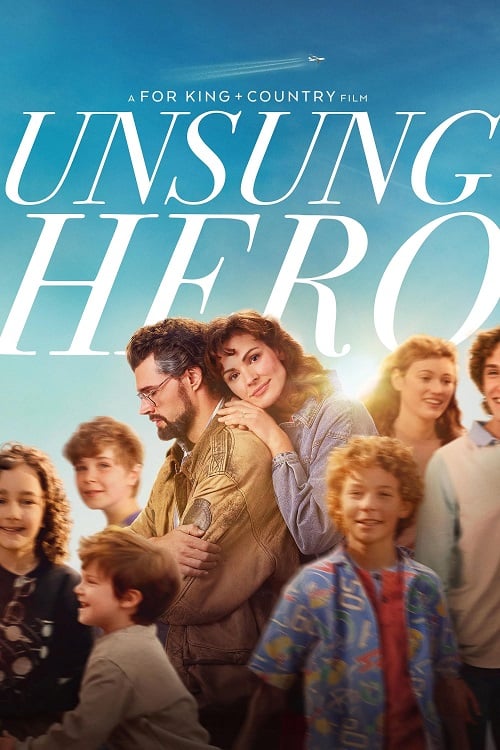 Unsung Hero (2024) รัก ฝัน ศรัทธา (2024)