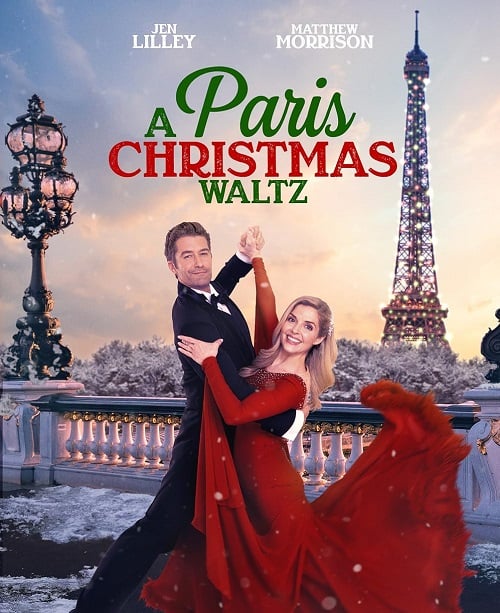 A Paris Christmas Waltz คริสต์มาสวอลซ์ในปารีส (2023) (2023)