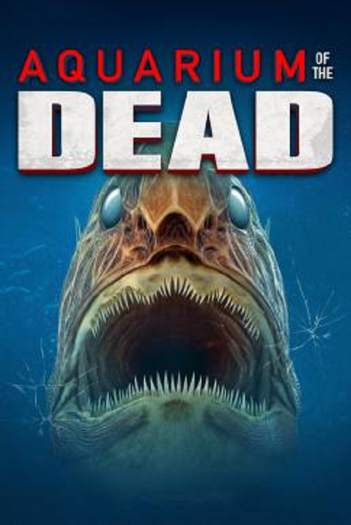 Aquarium of the Dead (2021) สวนน้ำซอมบี้ (2021)