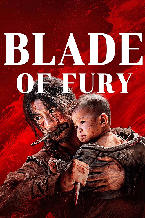 Blade of Fury (2024) ดาบคลั่ง (2024)