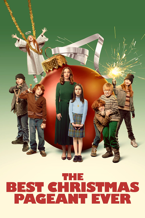The Best Christmas Pageant Ever (2024) แก๊งเด็กซ่า ปาฏิหาริย์ละครคริสต์มาส (2024)