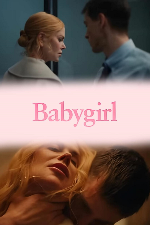 Babygirl (2024) เบบี้เกิร์ล (2024)