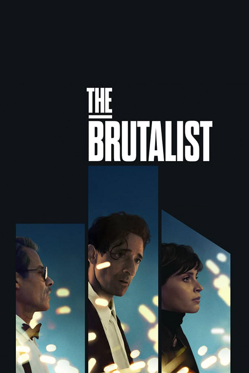 The Brutalist (2024) เดอะ บรูทัลลิสต์ (2024)