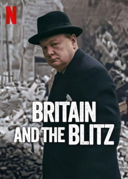 Britain and the Blitz (2025) ยุทธการเดอะบลิตซ์พิชิตอังกฤษ (2025)