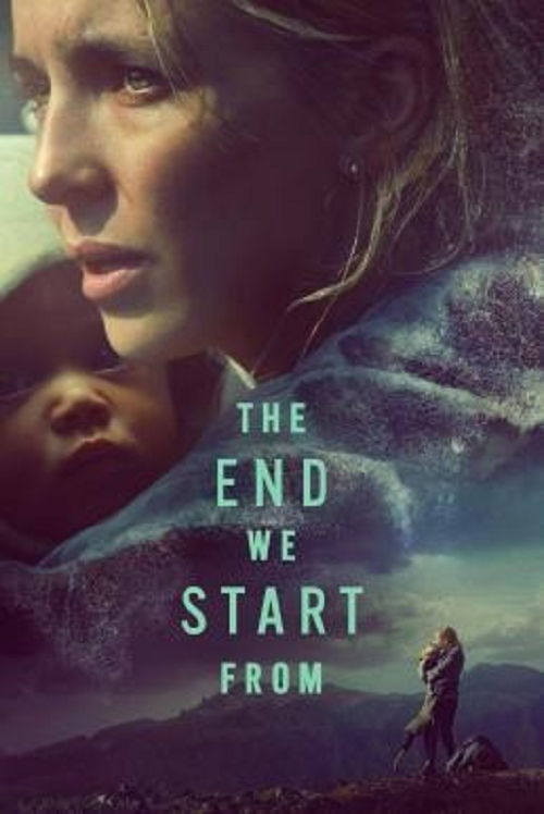 The End We Start From (2023) อุ้มลูกฝ่าวิปโยค (2023)