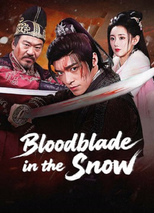 Bloodblade in the Snow (2025) ดาบพิฆาตกลางหิมะ (2025)
