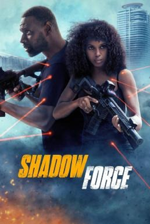 Shadow Force (2025) ดับเบิลจารชน โคตรคนไร้เงา (2025)