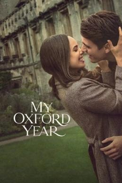 My Oxford Year (2025) อ็อกซ์ฟอร์ดในฝันของสาวอเมริกัน (2025)