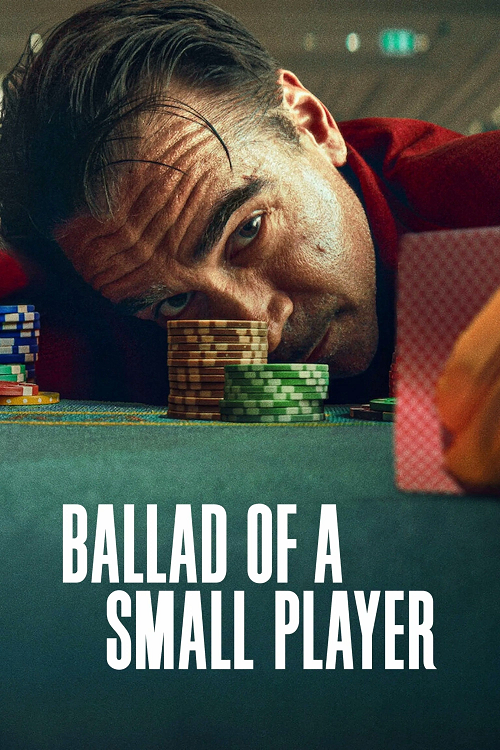 Ballad of a Small Player (2025) อดีตที่ตามไล่ล่า ชะตาที่ไม่อาจฝืน (2025)