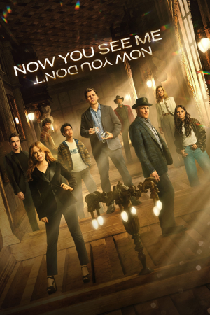 Now You See Me 3 Now You Don't (2025) อาชญากลปล้นโลก 3