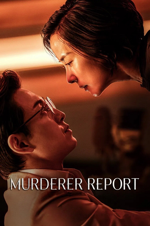 Murderer Report (2025) รายงานฆาตกร (2025)